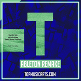 Martin Ikin vs Astrotrax (feat. Shola Phillips) - Feel The Vibe Ableton Remake (House)