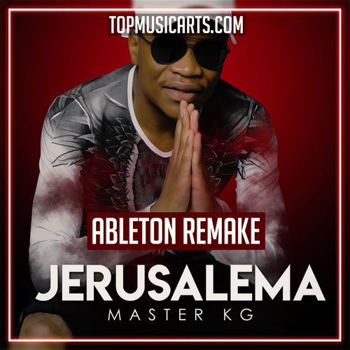 Master KG ft Nomcebo Zikode - Jerusalema Ableton Template (Afrobeats)
