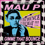 Mau P - Gimme That Bounce Ableton Remake (Tech House)