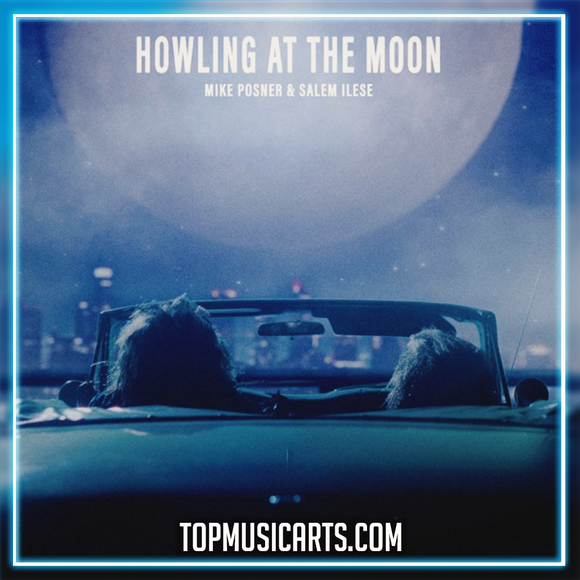 Mike Posner, Salem Ilese - Howling At The Moon Ableton Remake (Pop)