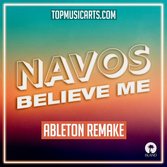 NAVOS - Believe me Ableton Template (Piano House)