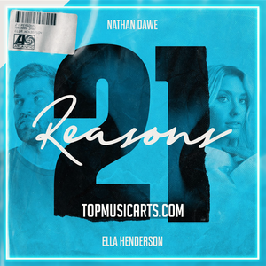 Nathan Dawe, Ella Henderson - 21 Reasons Ableton Remake (Dance)