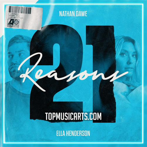 Nathan Dawe, Ella Henderson - 21 Reasons Ableton Remake (Pop House)