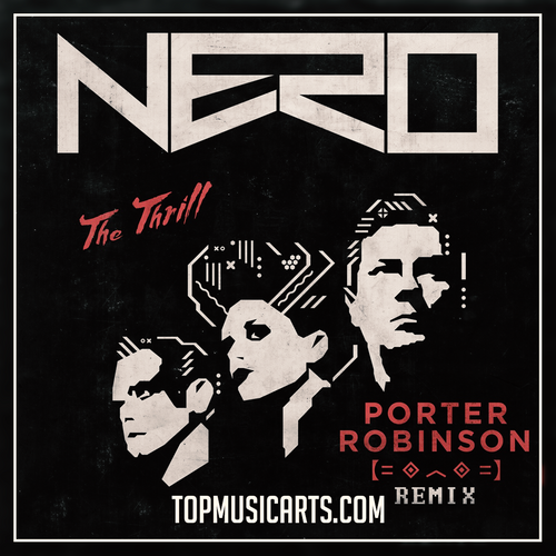 Nero - The thrill (Porter Robinson Remix) Ableton Remake (Electronic)