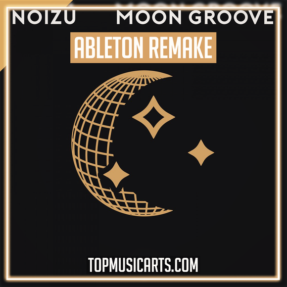 Noizu - Moon Groove Ableton Remake (Tech House)