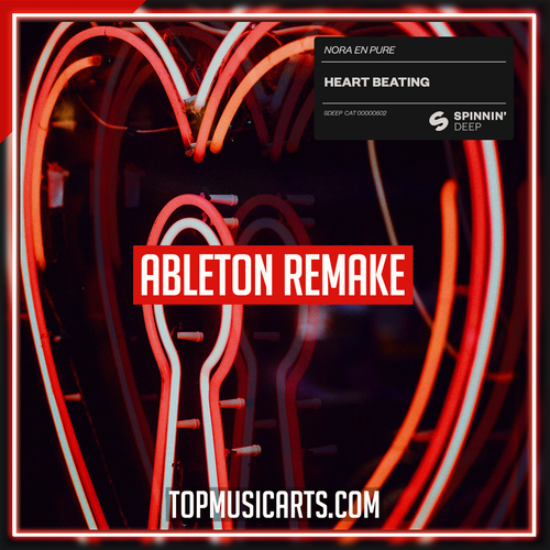 Nora En Pure - Heart Beating Ableton Template (Deep House)