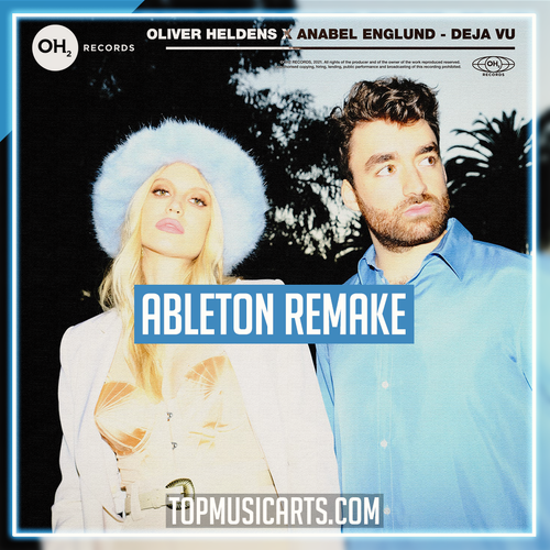 Oliver Heldens & Anabel Englund - Deja Vu Ableton Remake (House)