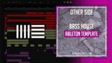 Bass House Ableton Template - Other Side (HVME, ZOOTAH, Tiësto Style)