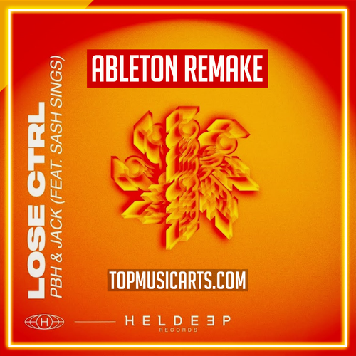 PBH & Jack feat. Sash Sings - Lose CTRL Ableton Remake (Bass House)