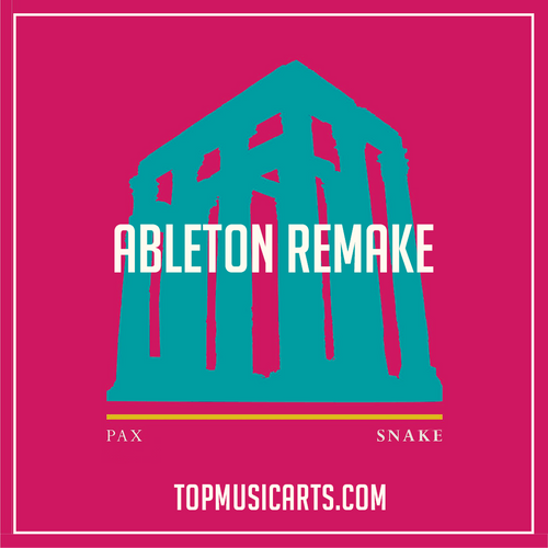Pax - Snake Ableton Live 9 Remake (Tech House Template)