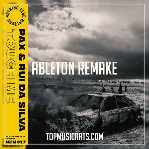 Pax & Rui Da Silva - Touch me (Ableton 9 Remake)
