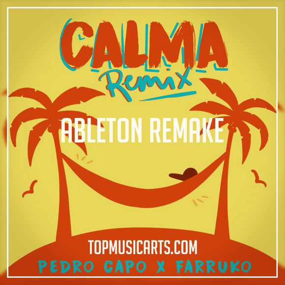 Pedro Capo ft Farruko - Calma Ableton Remake (Reggaeton Template)