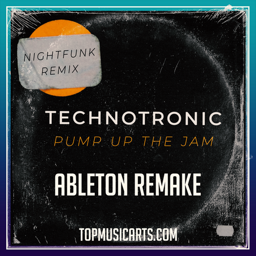 Technotronic - Pump up the jam (Nightfunk Remix) Ableton Remake (Tech House)