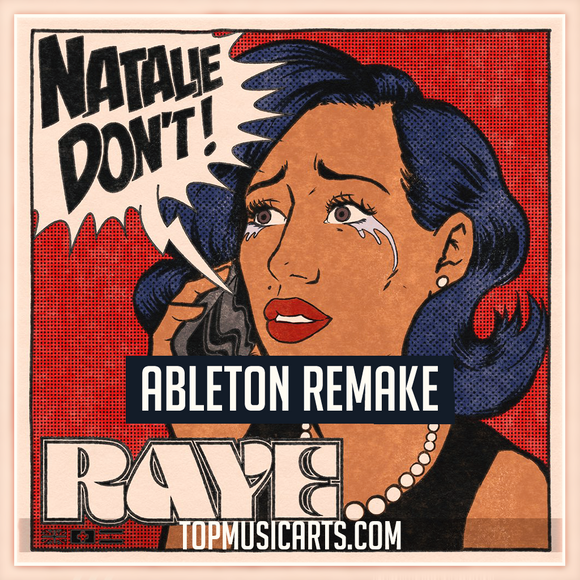 RAYE - Natalie don't Ableton Remake (Pop)