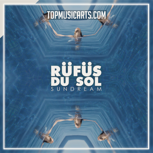 RÜFÜS DU SOL - Sundream Ableton Remake (Indie Dance)
