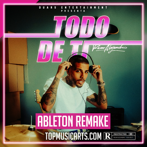 Rauw Alejandro - Todo de ti Ableton Template (Pop)