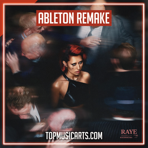 RAYE - Black Mascara Ableton Remake (Pop House)