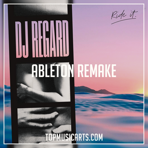 Regard - Ride it Ableton Remake (Dance Template)