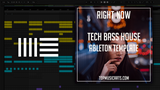 Tech Bass House Ableton Template - Right Now ( MIDI + Sylenth1 Presets )