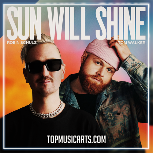 Robin Schulz & Tom Walker - Sun Will Shine Ableton Remake (Pop House)