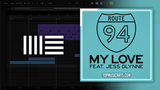 Route 94 - My Love feat. Jess Glynne Ableton Remake (Deep House)