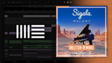 Sigala - Melody Ableton Remake (Pop House)