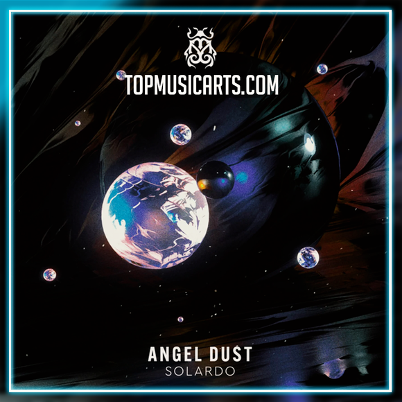 Solardo - Angel Dust Ableton Remake (Dance)