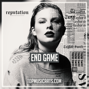 Taylor Swift - End Game ft. Ed Sheeran & Future Ableton Remake (Pop)