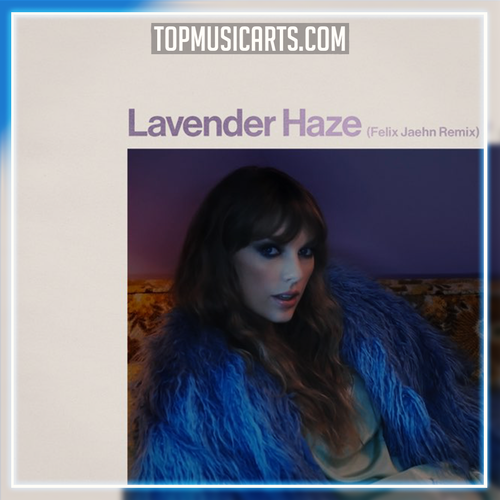 Taylor Swift - Lavender Haze (Felix Jaehn Remix) Ableton Remake (Pop)