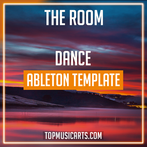 The Room - Dance Ableton Template (Meduza, Disciples Style)