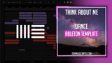 Think about me - Dance Ableton Template