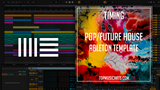 FREE Pop/Future House Ableton Template - Timing (Duke Dumont,  Dynoro, Tiësto Style)