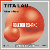 Tita Lau - What Is Real Ableton Remake (Techno)