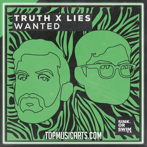Truth x Lies - Wanted Ableton Remake (Tech House)