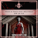 VOLAC & Trace feat. Mila Falls - Uh La La Ableton Remake (Tech House)