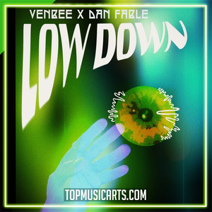 Venbee, Dan Fable - Low Down Ableton Remake (Dance)