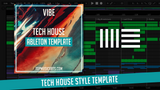 Vibe - Tech House Ableton Template
