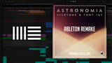 Vicetone & Tony Igy - Astronomia Ableton Remake (Future House Template) MIDI + Spire Presets