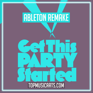 Westend - Get this party started Ableton Remake (Tech House)