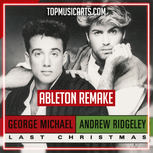 Wham! - Last Christmas Ableton Remake (Pop)