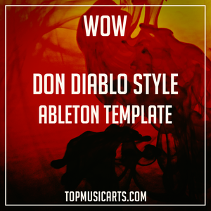 FREE Don Diablo Style Ableton Template - Wow (Dance)