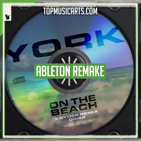 York - On The Beach (Kryder Extended Remix) Ableton Remake (House)