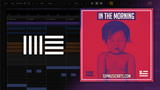 ZHU - In the morning Ableton Remake (Deep House)