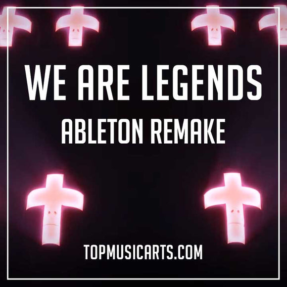 Hardwell, KAAZE & Jonathan Mendelsohn - We Are Legends Ableton Remake by TopMusicArts)