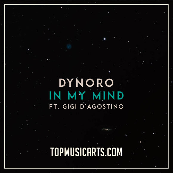 Dynoro & Gigi D'Agostino – In My Mind Ableton Remake (Full Project)