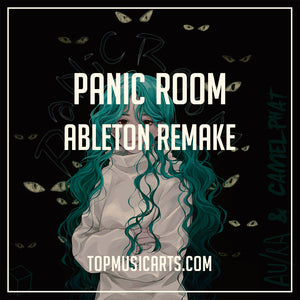 Au/Ra CamelPhat - Panic Room Ableton Remake (Full Project)