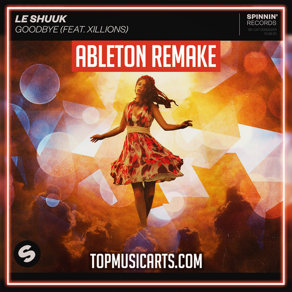 le Shuuk feat. Xillions - Goodbye Ableton Remake (Psy Trance Template)